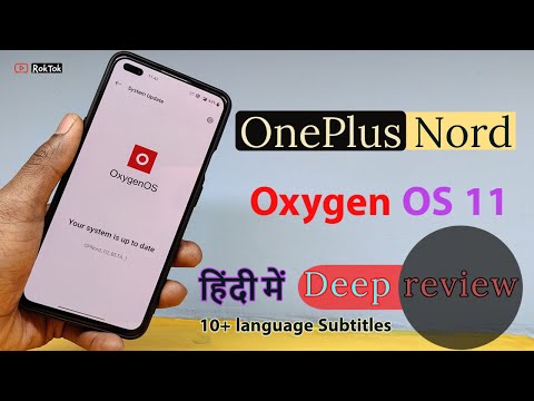 OnePlus Nord Oxygen OS 11 Open Beta 1 Deep Review New Visual UI, AOD, Camera and More Hindi @RokTok