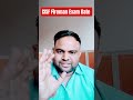 CISF Fireman Exam Date Out 2026 CISF Fireman Exam Date Out Training Date CISF Fireman