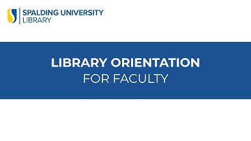 Library Orientation for Faculty