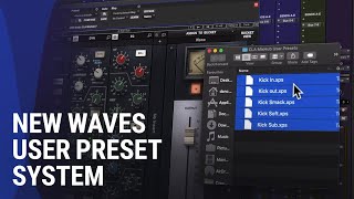 New User Preset System in Waves Plugins V12.7