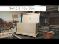 Building a Simple Modern Toy Box