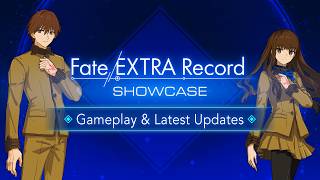 Fate/EXTRA Record Showcase: Gameplay & Latest Updates