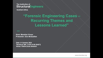 “Forensic Engineering Cases – Recurring Themes And Lessons Learned” by Don McQuillan
