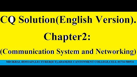 Chapter 2:(Communication System and Networking) CQ Solution.