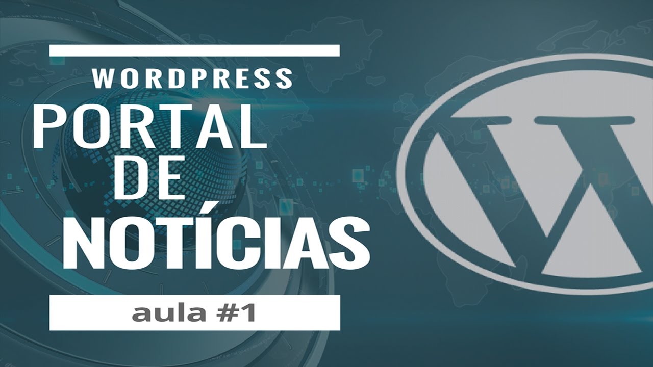Portal de Notícias com WordPress Aula