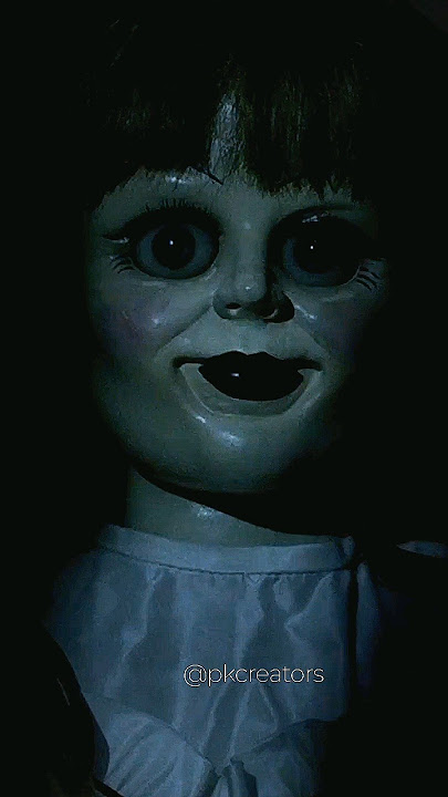 Annabelle creation (warnerbros) Horror Status #annabelle #horrorshorts #warnerbros #hollywood #shots