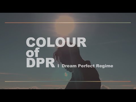 COLOUR of DPR | Dream Perfect Regime (KOR) [EN/CN/JP/ID/THAI Sub]