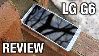 LG G6 Review! Versatility at its finest