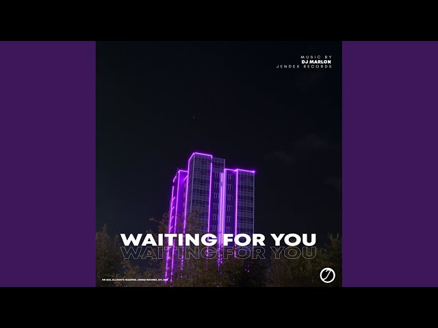 DJ Marlon - Waiting For You