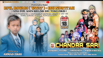 Live Malam Chandra Sari | Hajat Bpk. ROYADI ( YAYAT ) - IBU NURTI