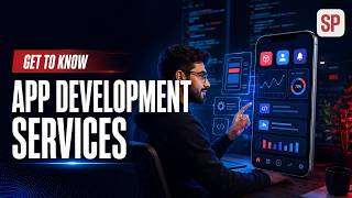 App Development Services Explained How Great Apps Are Built, Launched & Improved