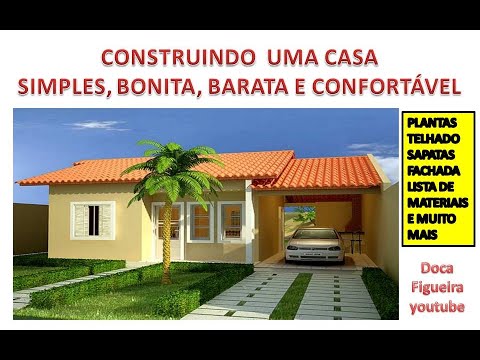 Como construir uma casa simples e bonita!