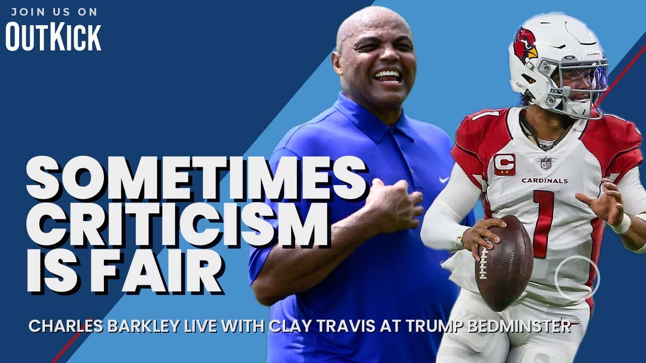 Charles Barkley To Clay Travis: Kyler Murray Should Just Study More
