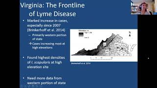 Lyme Disease Ecology: Working to Understand Lyme Ecology in a Newly Emerging Hotspot