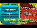 Time machine full version all secret coins  geometry dash full version  by traso56