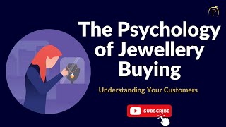 Information The Psychology of Jewelry Buying  Understanding Your Customers | Plushvie News