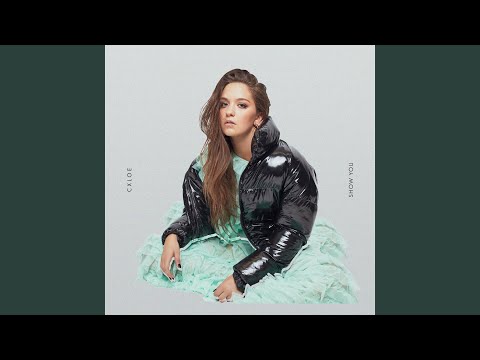 Show You - CXLOE