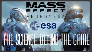 Mass Effect: Andromeda - The Science Behind The Game [P. 2]