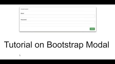Bootstrap Modal - Complete Tutorial