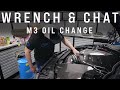 Wrench and Chat: E92 M3 Oil Change