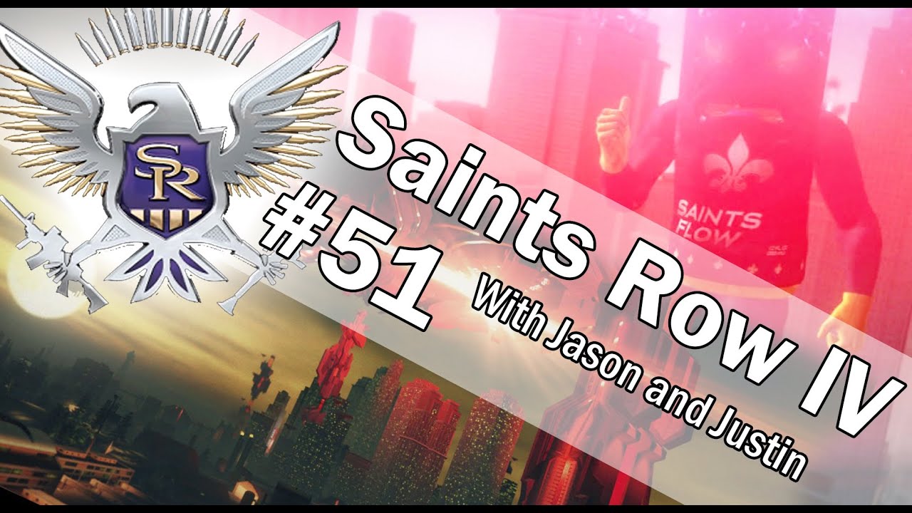 Saints Row IV With TheLtColonel and Rubycarbuncie - Part 51 "The end of the Simulation!"