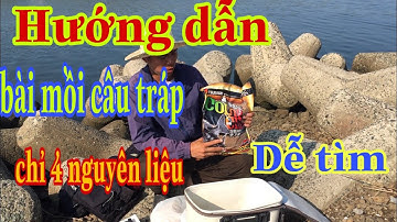 NDK Vlogs- hướng dẫn bài mồi câu tráp chỉ với 4 nguyên liệu đơn giản và dễ tìm( hiệu quả 100%)