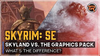 Skyland 2.0 vs. The Graphics Pack w/ Landscape Textures for Skyrim on Xbox One - Which is Better?