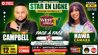 STAR EN LIGNE AVEC HAWA CAMARA ET CAMPBELL SUR WEST AFRICA TV