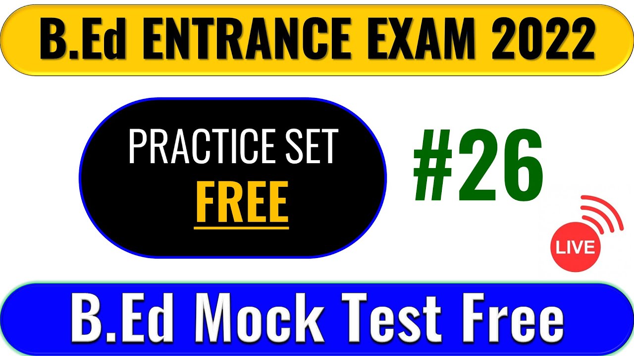 B.Ed Mock Test Free || Bihar Bed Practice Set #26