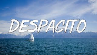 Despacito - Luis Fonsi (Lyrics) Feat. Daddy Yankee (Lyrics)