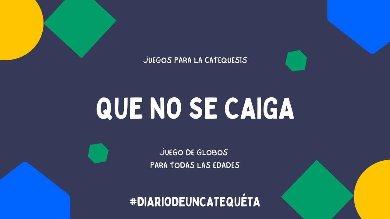 Que no se caiga | Juegos para la catequesis