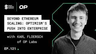 Beyond Ethereum Scaling: Karl Floersch on Optimism's Push Into Enterprise