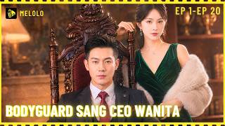 【Melolo】The Female CEO's Bodyguard - Episode 1 - 20