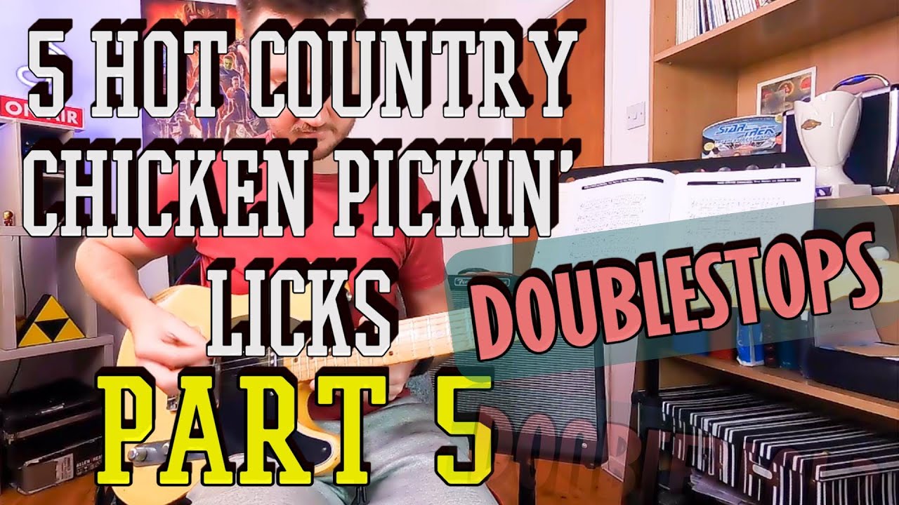 Country Doublestop Licks - 5 Hot Country Chicken Pickin Licks PART 5