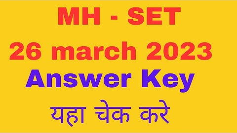 MH - SET Big Update26 MARCH 2023|Answer Key#महाराष्ट्र सेट#set#mhset#mhset2023#mhset2021#answerkey