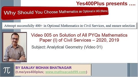 IAS (2020, 2019) Analytical Geometry - Complete Solution and Explanation