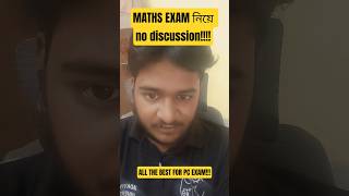 🛑🛑MATHS EXAM নিয়ে NO DISCUSSION||🎯 ALL THE BEST FOR PHYSICS AND CHEMISTRY EXAM!! #wbjee2026 #wbjee