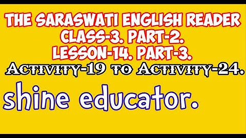 english reader class 3 lesson 14 | lesson14 english reader class 3 | shine educator ssvm class3