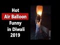 Hot Air Balloon Funny in Diwali - Try Not to Laugh