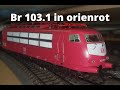 Piko 51675, Br 103.1 in orientrot und Lätzchen