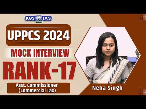 UPPCS 2024 Mock Interview | Neha Singh Rank 17 🔥 | UPPCS Mock Interview 2024 | Khan Global Studies
