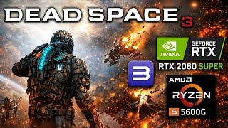 DEAD SPACE 3 RPCS3 2K 60FPS - RYZEN 5 5600G + RTX 2060 SUPER