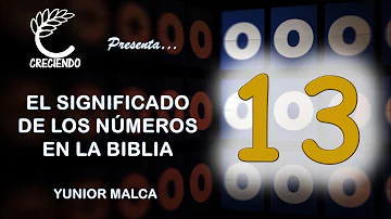 ¿Qué es el 13 13 en la Biblia?