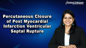 Journal Club- Percutaneous closure of post myocardial infarction ventricular septal rupture
