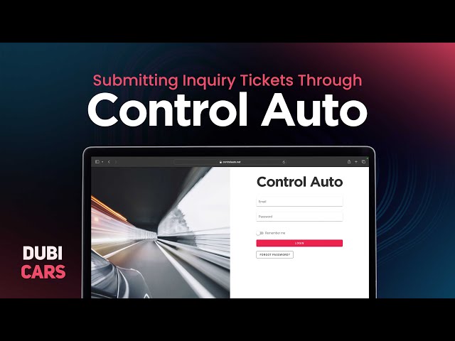 DubiCars New Feature - Submitting Inquiries Tickets On Control Auto