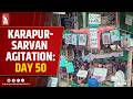 “Fight Will Continue Till Victory”: Karapur Protesters Mark 50 Days