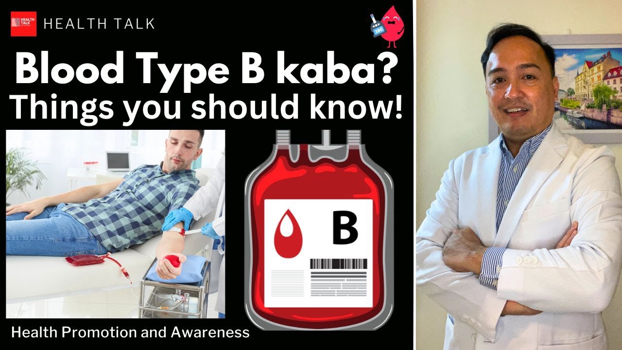 Blood Type B kaba? Things you should know.