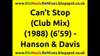 Cant Stop club Mix  Hanson U0026 Davis  Marley Marl  Chep Nunez  80s Club Mixes  80s Club 