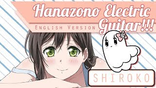 【English】Hanazono Electric Guitar!!! • 花園電気ギター！！！【Shiroko】  mp3