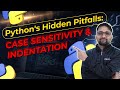 Python's Hidden Pitfalls: Case Sensitivity & Indentation#dsa #stack #array #dsa